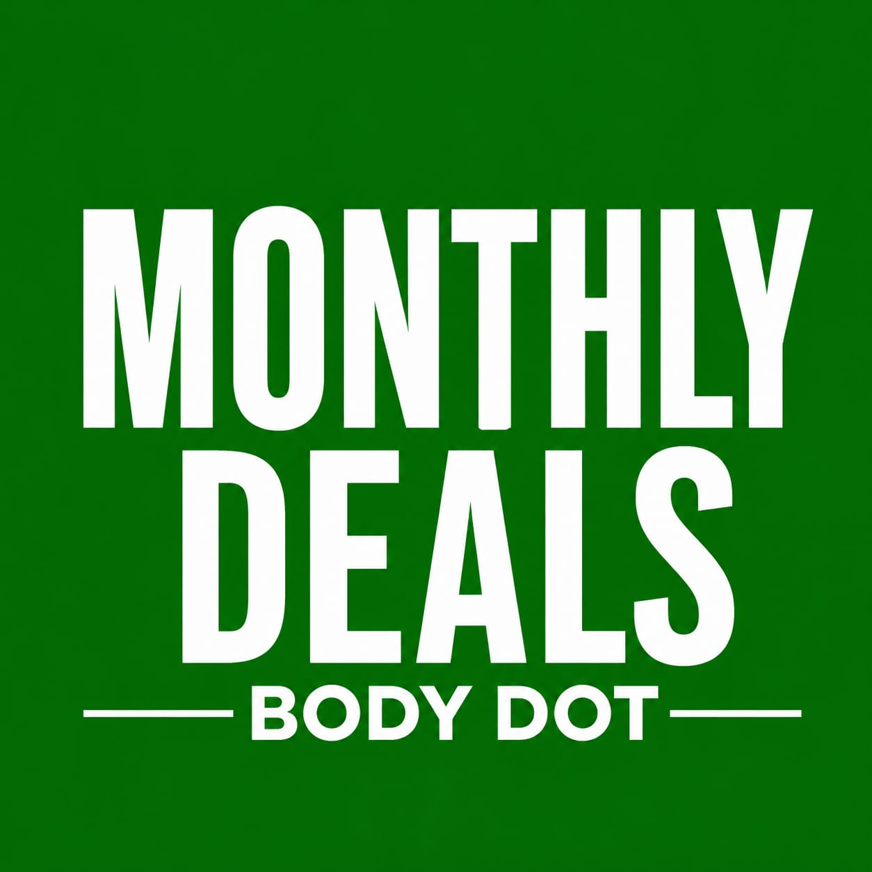 MONTHLY DEALS 💞