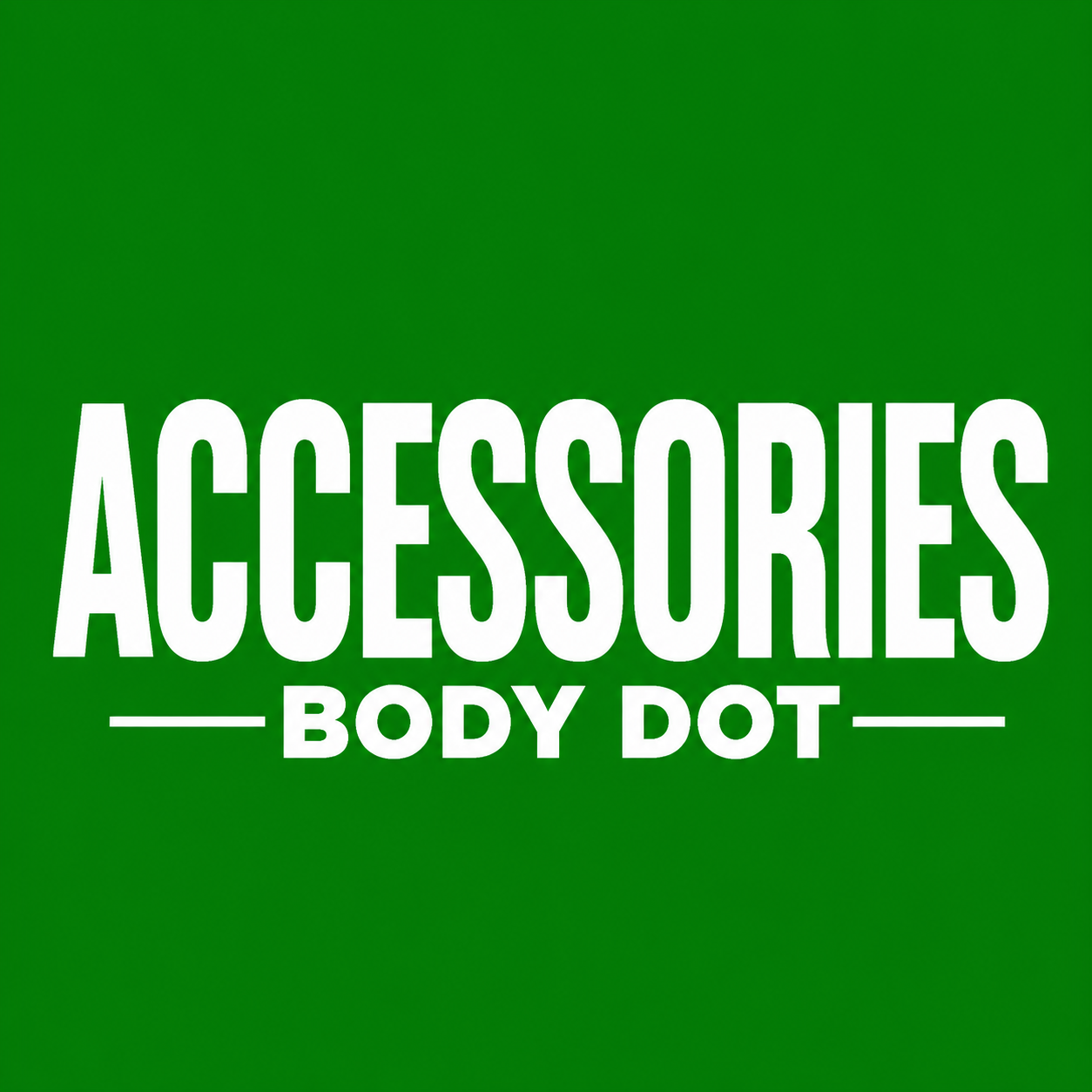 ACESSORIRES BODY DOT